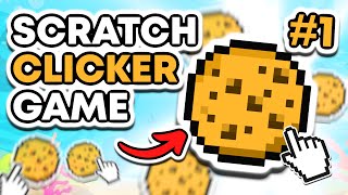 How To Make The PERFECT Clicker Game  Scratch Tutorial Part 1 [upl. by Ayhdiv872]