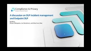 Endpoint DLP and DLP Incident Management [upl. by Ettennil]