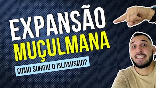 Quais são as fases da Expansão Muçulmana  Não confunda Árabe e Muçulmano [upl. by Ailemaj]