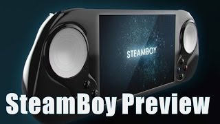 SteamBoy Preview A Handheld Steam Machine [upl. by Isbella]