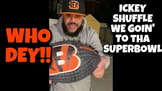 BENGALS GOING TO THE SUPERBOWL REACTION WITH THE ICKEY SHUFFLE [upl. by Eylsel634]