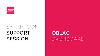 OBLAC DASHBOARD  Synapticon Support Session EP 1 [upl. by Eliathan143]