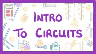 GCSE Physics  Intro to circuits 14 [upl. by Vernor]