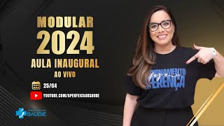 CURSO MODULAR 2024  AULA INAUGURAL [upl. by Bal]