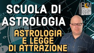 ASTROLOGIA E LEGGE DI ATTRAZIONE  SCUOLA di ASTROLOGIA con PAOLO FRANCESCHETTI [upl. by Ladiv]