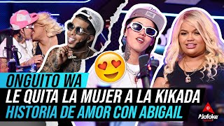 ONGUITO WA SE BURLA DE LA KIKADA LA HISTORIA DE AMOR MAS RARA DEL MUNDO CON ABIGAIL [upl. by Aicsila]