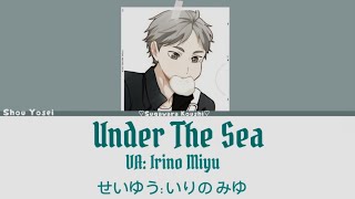 Under The Sea by Sugawara Koushi VA Irino Miyuki • Haikyū • Shou Yosei • haikyuu [upl. by Remos]