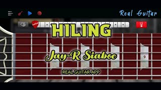 Hiling  JayR Siaboc  Real Guitar App CoverTutorial [upl. by Assed]