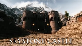 TES V  Skyrim Mods Skystone Castle [upl. by Ativ163]