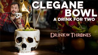 Cleganebowl Bowl  How to Drink [upl. by Arahsak]