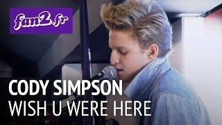 Cody Simpson  Wish U Were Here acoustic [upl. by Trudie]