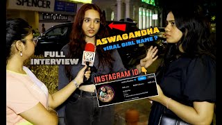 Aswagandha viral girl Full Interview  Aswagandha Ka Pura Concept Hai  Viral Girl [upl. by Gerge503]