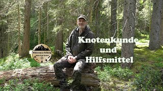 Knotenkunde und Hilfsmittel 13 06 2024 [upl. by Rodrigo686]