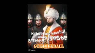 FATİH SULTAN MEHMET [upl. by Daisy]