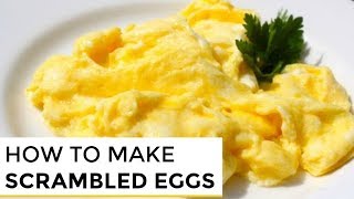 HowTo Make Really Good Scrambled Eggs [upl. by Melise690]