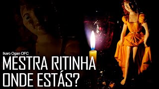 Ponto de Mestra Ritinha  Mestra Ritinha onde estás [upl. by Pearle793]