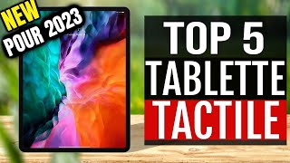 TOP 5  MEILLEURES TABLETTES TACTILES 2024 [upl. by Hamas]