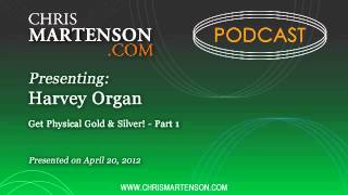 Harvey Organ Get Physical Gold amp Silver [upl. by Alduino]