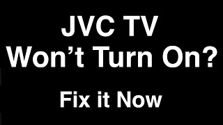 JVC TV wont turn on  Fix it Now [upl. by Frodina]