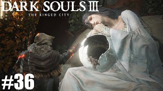 DARK SOULS 3 THE RINGED CITY  ¡PRINCESA FILIANORE Y GAEL CABALLERO ESCLAVO 36 [upl. by Aikcir]