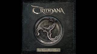 Triddana The Power amp the Will Song HQ [upl. by Cleti912]