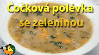 Čočková polévka se zeleninou [upl. by Agnizn]