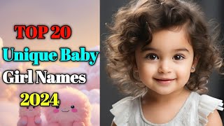 Unique Baby Girl Names 2024 all new  Baby Girl Names  New Baby Names  Girl Names 2024 [upl. by Vicky974]