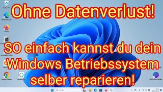 So einfach kannst du dein Windows Betriebssystem ohne Datenverlust selber reparieren [upl. by Ortrude193]