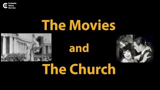 The Movies and The Church [upl. by Joshuah792]