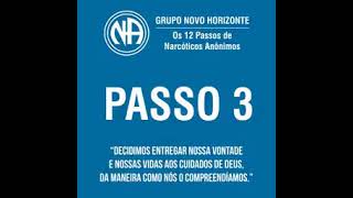 Passo 3  Narcóticos Anônimos [upl. by Hatfield935]