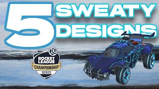 5 SweatyTryhard RLCS Car Designs Joyo FaZe AyyJayy Vatira Daniel rise [upl. by Bessy]