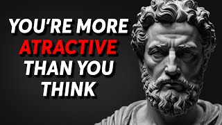 9 Signs Youre MORE ATTRACTIVE THAN YOU THINK  Stoicism [upl. by Basia]