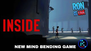 INSIDE 1  New Mind Bending Game Fun Stream [upl. by Nort238]