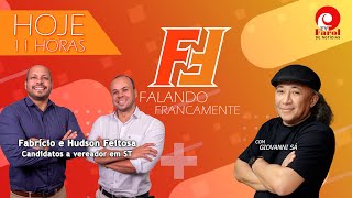 FALANDO FRANCAMENTE  com FABRÍCIO E HUDSON FEITOSA CANDIDATOS A VEREADOR EM ST  03102024 [upl. by Peddada218]