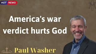 Americas war verdict hurts God  Lecture by Paul Washer [upl. by Nivlen420]