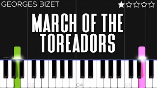 Bizet  Carmen March of the Toreadors  EASY Piano Tutorial [upl. by Allebara]