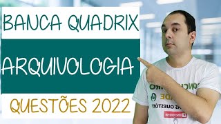 Banca QUADRIX  ARQUIVOLOGIA APENAS QUESTÕES 2022  CRMV [upl. by Zacharia]