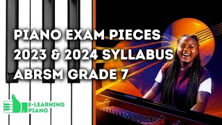 Complete 20232024 Syllabus  ABRSM Grade 7  All 9 Piano Exam Pieces [upl. by Dadivitan]