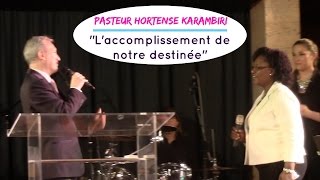 quotLaccomplissement de notre destinéequot  Pasteur H KARAMBIRI [upl. by Irving]