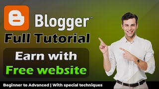 Blogger full course 2024  how to make a blogger website and earn money [upl. by Donelle]