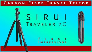 Sirui Traveler 7C Tripod  Unboxing and First Impressions [upl. by Novonod]