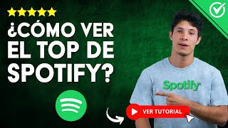 ¿Cómo VER el TOP de SPOTIFY  🥇 Conoce las Mejores Canciones de Spotify 🥇 [upl. by Sotos]