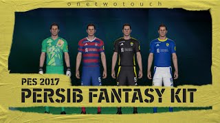 PES 2017 PERSIB FANTASY KIT [upl. by Emelyne]