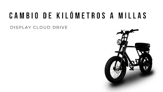 CÓMO CAMBIAR DE KILÓMETROS A MILLAS DISPLAY CLOUD DRIVE PULSE BIKE [upl. by Asila]