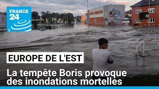 La tempête Boris provoque des inondations mortelles en Europe de lEst • FRANCE 24 [upl. by Renba]