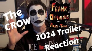 The Crow 2024 Trailer Reaction 🔥🔥🔥🔥 [upl. by Quickel]