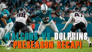 Atlanta Falcons Vs Miami Dolphins 2024 Preseason Recap [upl. by Lebiram]