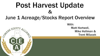 Post Harvest Update amp June 1 AcreageStocks Report Overview [upl. by Cahn]