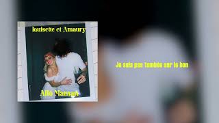 LOUISETTE amp AMAURY  Allô Maman Paroles [upl. by Ardith]