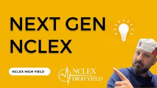 THE NEXT GENERATION NCLEX  NCLEX HIGH YIELD [upl. by Samuel]